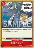 OP07-018 KEEP OUT [JP]